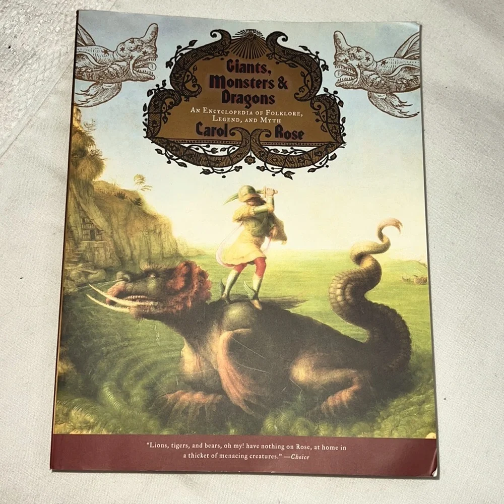 GIANTS, MONSTERS & DRAGONS AN ENCYCLOPEDIA OF FOLKLORE, LEGEND AND MYTH BOOK